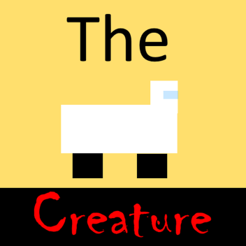 The Creature[STORY]