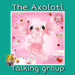 The Axolotl talking group