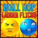 Wall Hop & Ladder Flicks