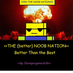 The (better) Noob Nation