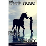 Black Rose Riding Academy