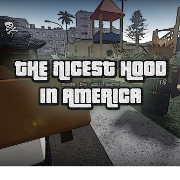The Nicest Hood in America