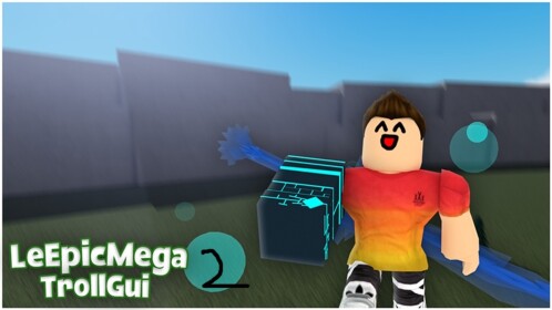 LeEpicMegaTrollingGUI 2