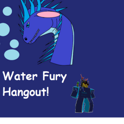 Water Fury Hangout