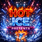 HOT ICE presents