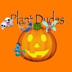 Plant dudes