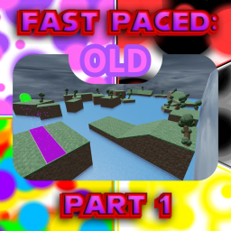 Fast Paced: Part 1 - Classic