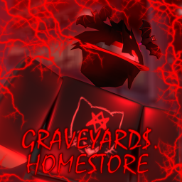 GRAVEYARD$ HOMESTORE