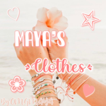- Maya’s Clothes -