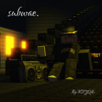 Subwae.