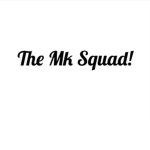 The Mk Squad!