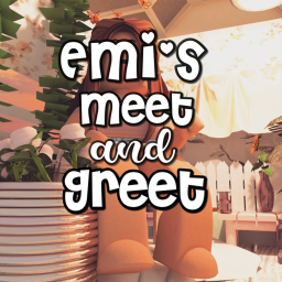 Emi's Hangout + Meet and Greet