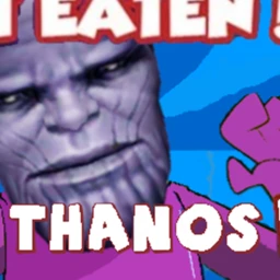 Get eaten! BY THANOS!! [Sale] OBBY  icon