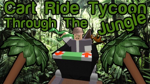 ★Cart Ride Tycoon Through The Jungle★