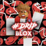 #DRIP BLOX !