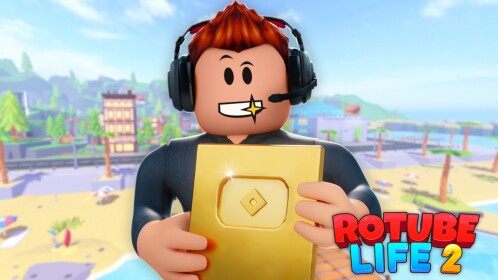 RoTube Life 2! [UPD]