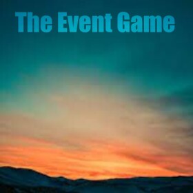 The Event Game (FIXED DONATION BOARD)