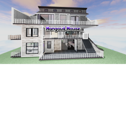 Hangout House