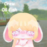🌾Crew Oil Fish