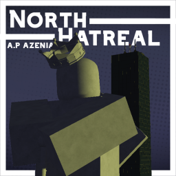North Hatreal, Azenia (👑The King's Extension👑)