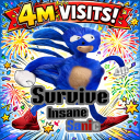 [4M Celebration 🎉] Survive Insane Sanic