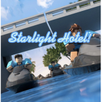 Starlight Hotel!