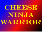 Cheese Ninja Warrior