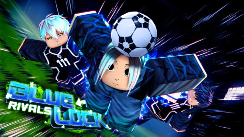 [2 HRS] Blue Lock: Rivals