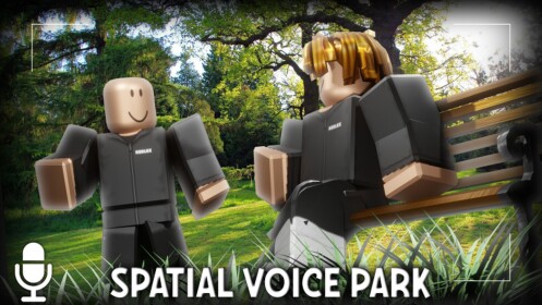 VOICE CHAT PARK ( 🔊) /  Spatial Voice Park ( 🎙)
