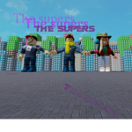 The supers!!!