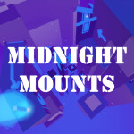 Midnight Mounts (Tier 6 Obby)