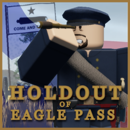 Holdout at Eagle Pass
