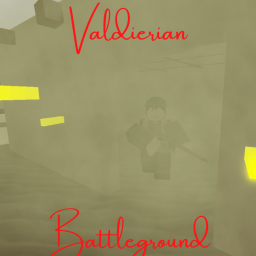 Valderian Battleground!!!