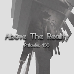 Above The Reality; The Final Pritaelus : 100th