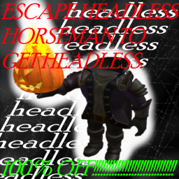 🎃ESCAPE HEADLESS HORSEMAN TO GET HEADLESS🎃