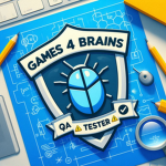 Games 4 Brains: Quality Assurance