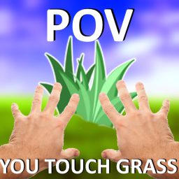 Touch Grass