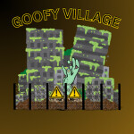 Goofy Village
