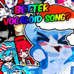 [BETA💖] Better Vocaloid Song? (Utau, SynthV)