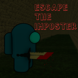 Escape The Imposter 🔪 [Stay Alive]