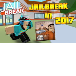 Jailbreak  2017