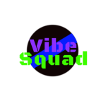 *~Vibe Squad~*