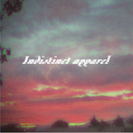 Indistinct apparel