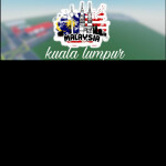 [🌆🌇]Bandaraya Kuala Lumpur Malaysia [beta TEST]