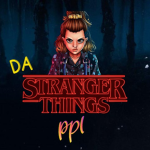 Da stranger things ppl