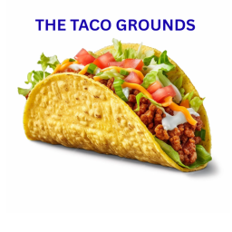 The TacoGrounds!