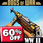 ⭐DoW⭐ -  Dogs of War: WW2