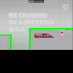 Be Crushed by a Speeding Wall 3 