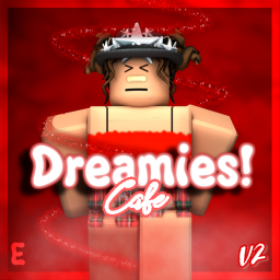 Dreamies Cafe!