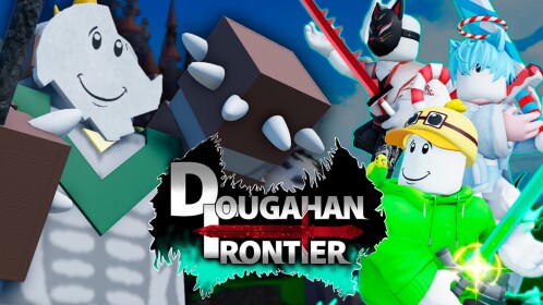 [RELEASE] DOUGAHAN FRONTIER
